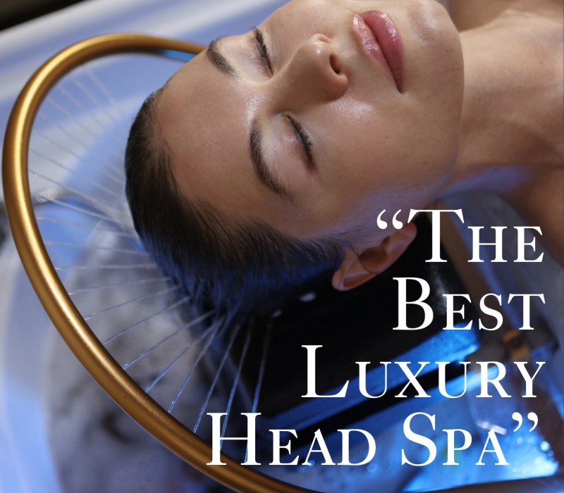 best luxury head spa, London, notting Hill